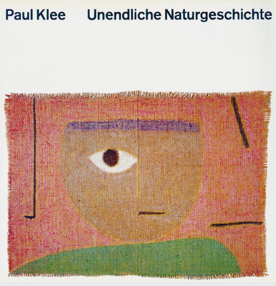 Form- und Gestaltungslehre: Unendliche Naturgeschichte: Prinzipielle Ordnung der bildnerischen Mittel, verbunden mit Naturstudium und konstruktiven ... Hrsg. u. bearb. v. Jürg Spiller (Paul Klee)