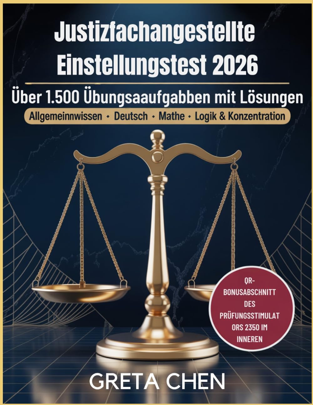 Justizfachangestellte Einstellungstest 2026: Uber 1.500 Ubungsaufgaben mit Losungen Allgemeinwissen, Deutsch, Mathe, Logik & Konzentration