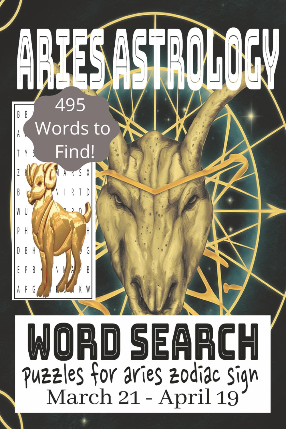 Aries Astrology Word Search Puzzle Book: Word Search Book with easy to read print about Aries Zodiac Sign, Astrology, Astronomy and More! |6x9 Inches, ... Vacations, Relaxation, Brain Boost, Gifts