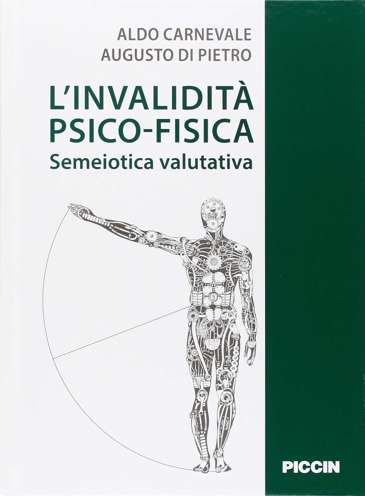 L'invalidità psicofisica. Semeiotica valutativa