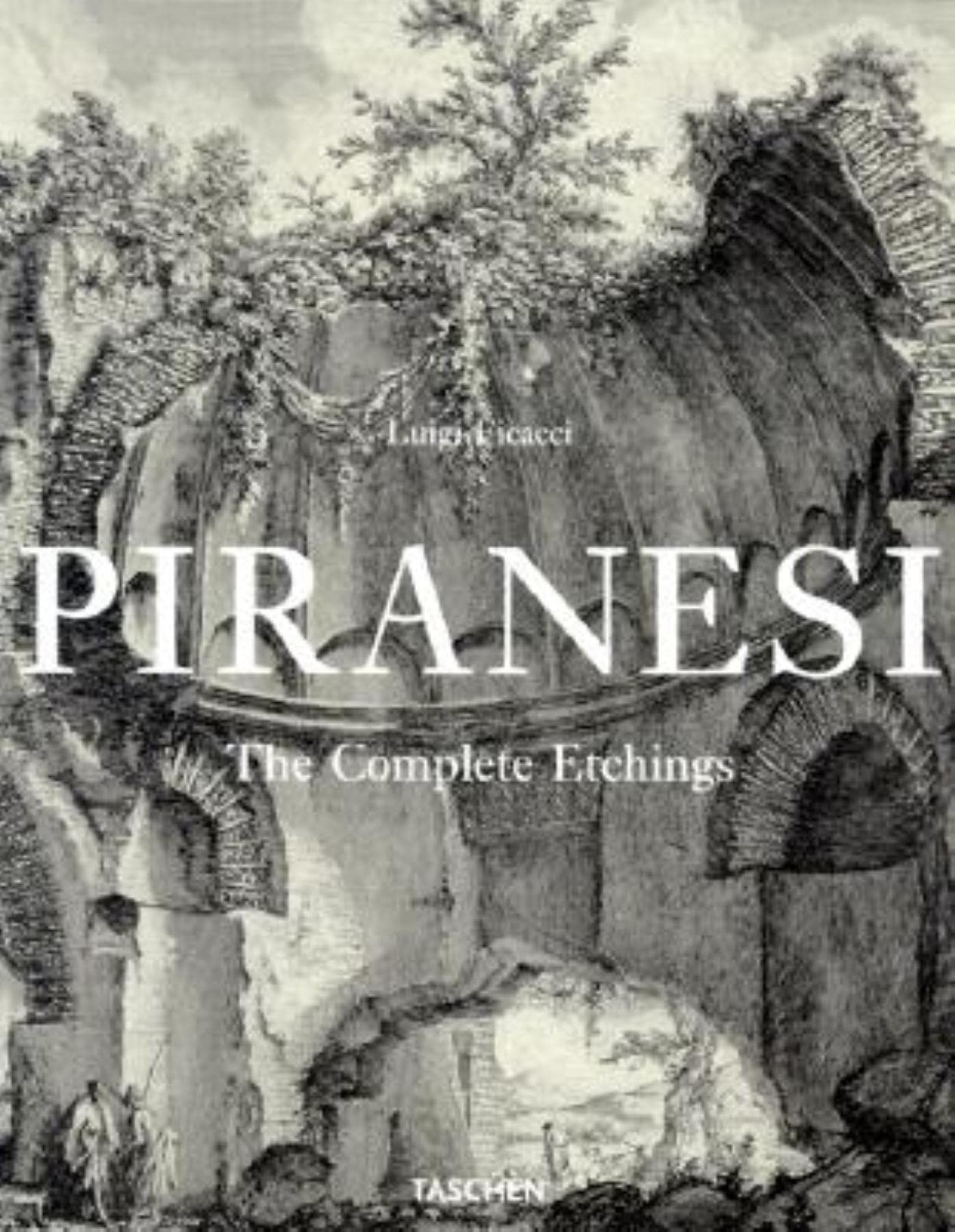 アート・デザイン・音楽 PIRANESI The Complete Etchings TASCHEN Piranesi the Complete Etchings | Amazon.com.br