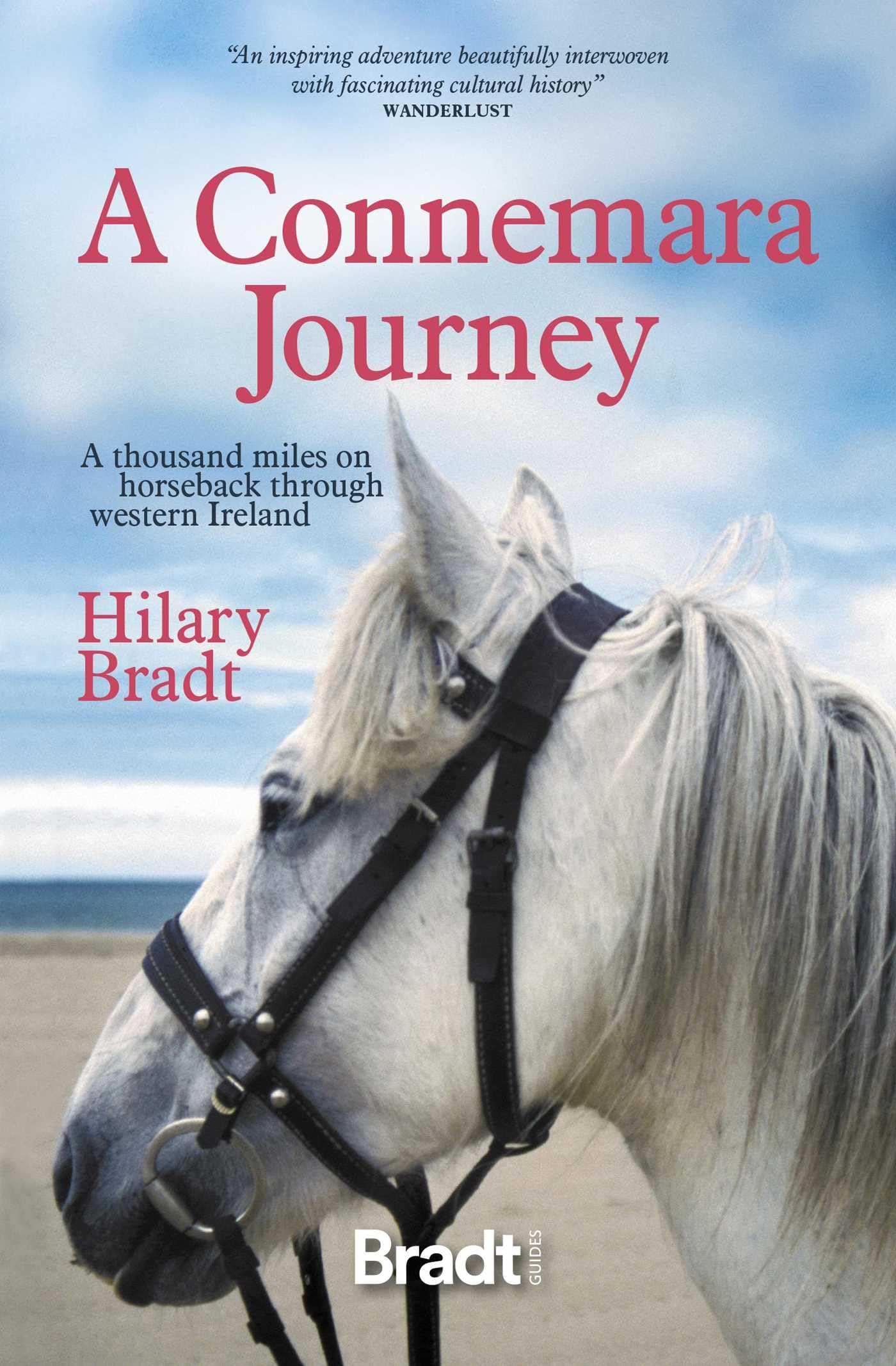 A Connemara Journey: A Thousand Miles on Horseback Through Weste