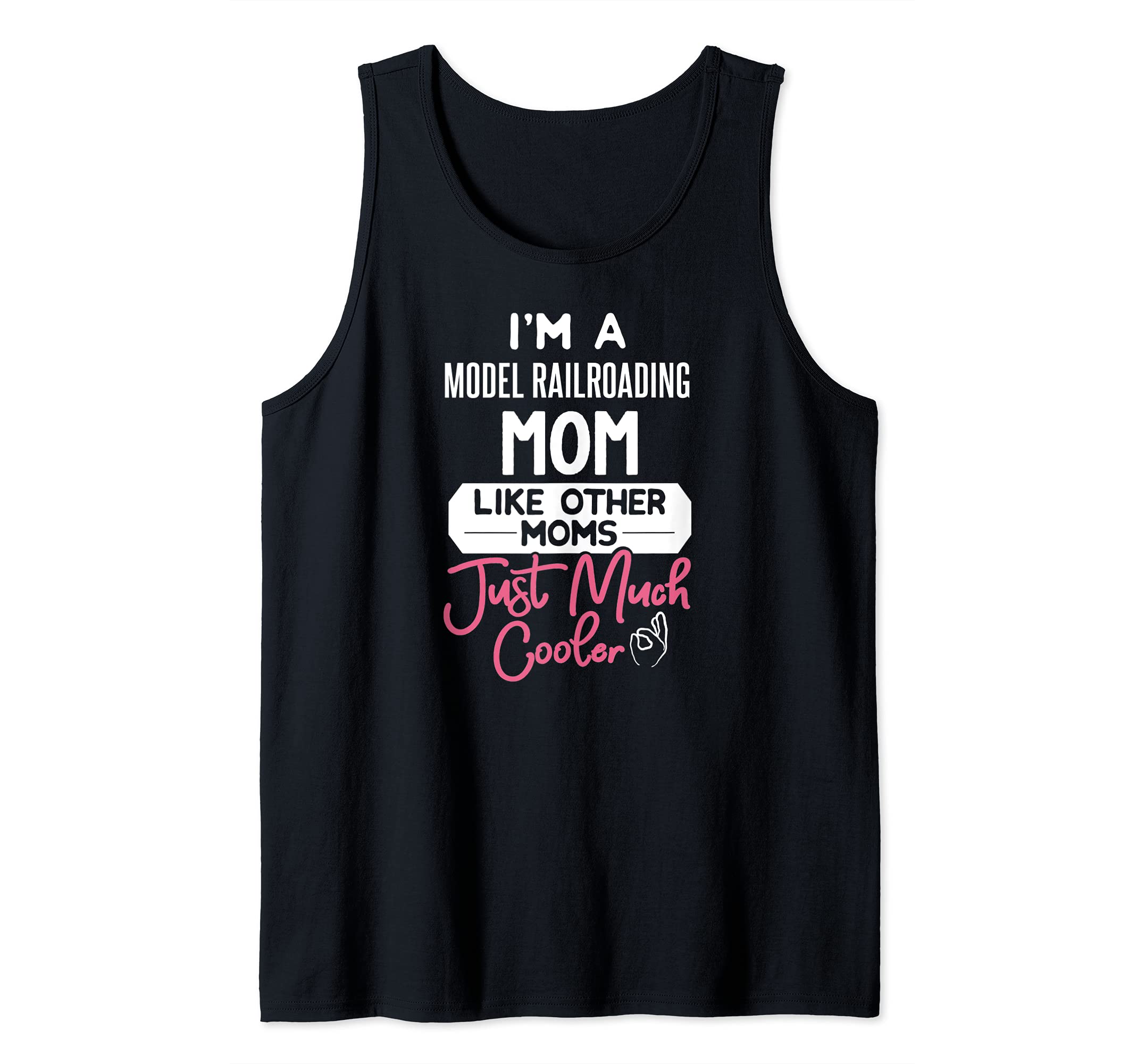Cool Mothers Day Design Model Railroading Mom Tank Top