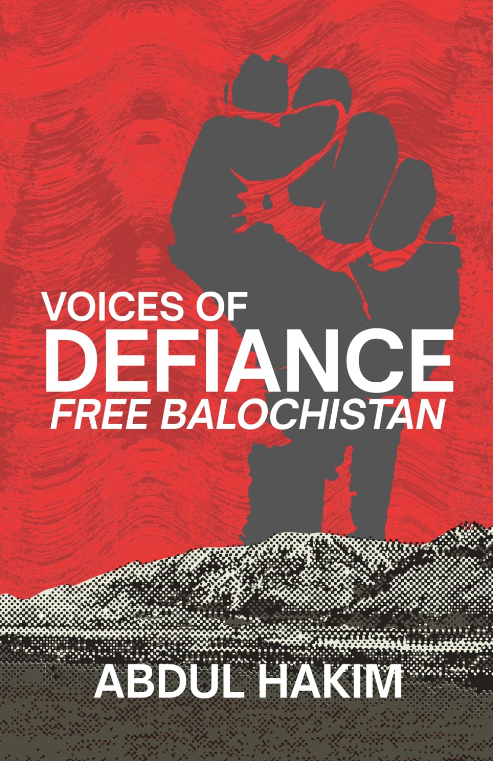 VOICES OF DEFIANCE: A Baloch Testimony of Occupation, Resistance, and the Fight for Justice
