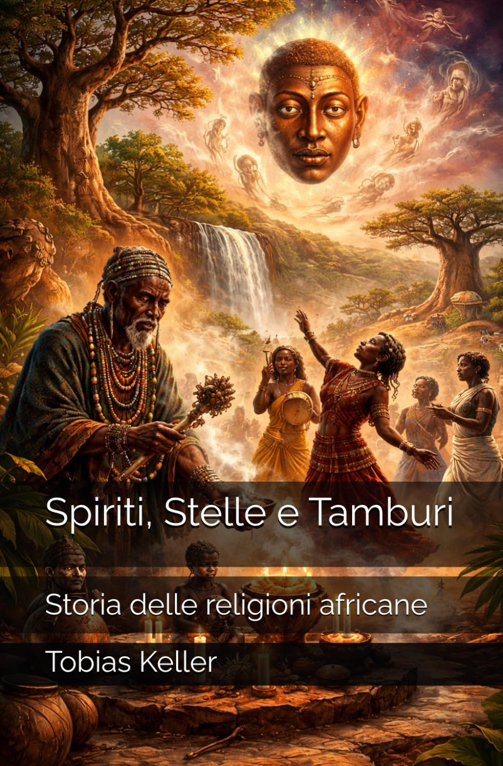 Spiriti, Stelle e Tamburi: Storia delle religioni africane