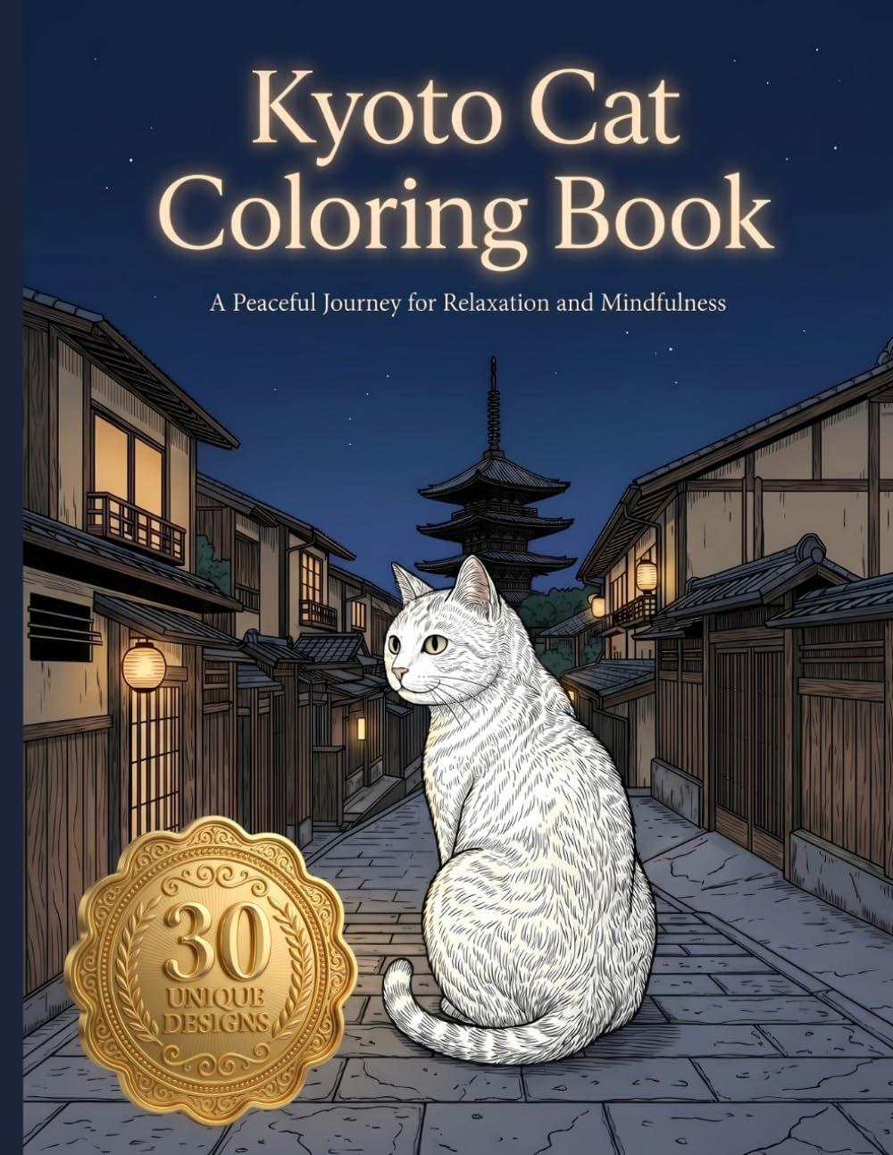 Kyoto Cat Coloring Book: A Peaceful Journey for Relaxation and Mindfulness (Ukiyo-e Cat Coloring Book Series)