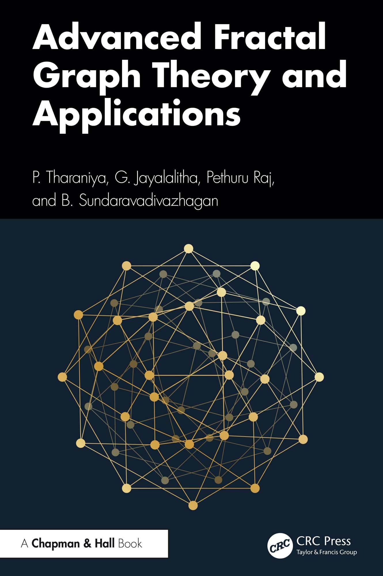 Advanced Fractal Graph Theory and Applications (English Edition)