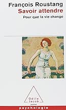 Download Savoir attendre : Pour que la vie change PDF