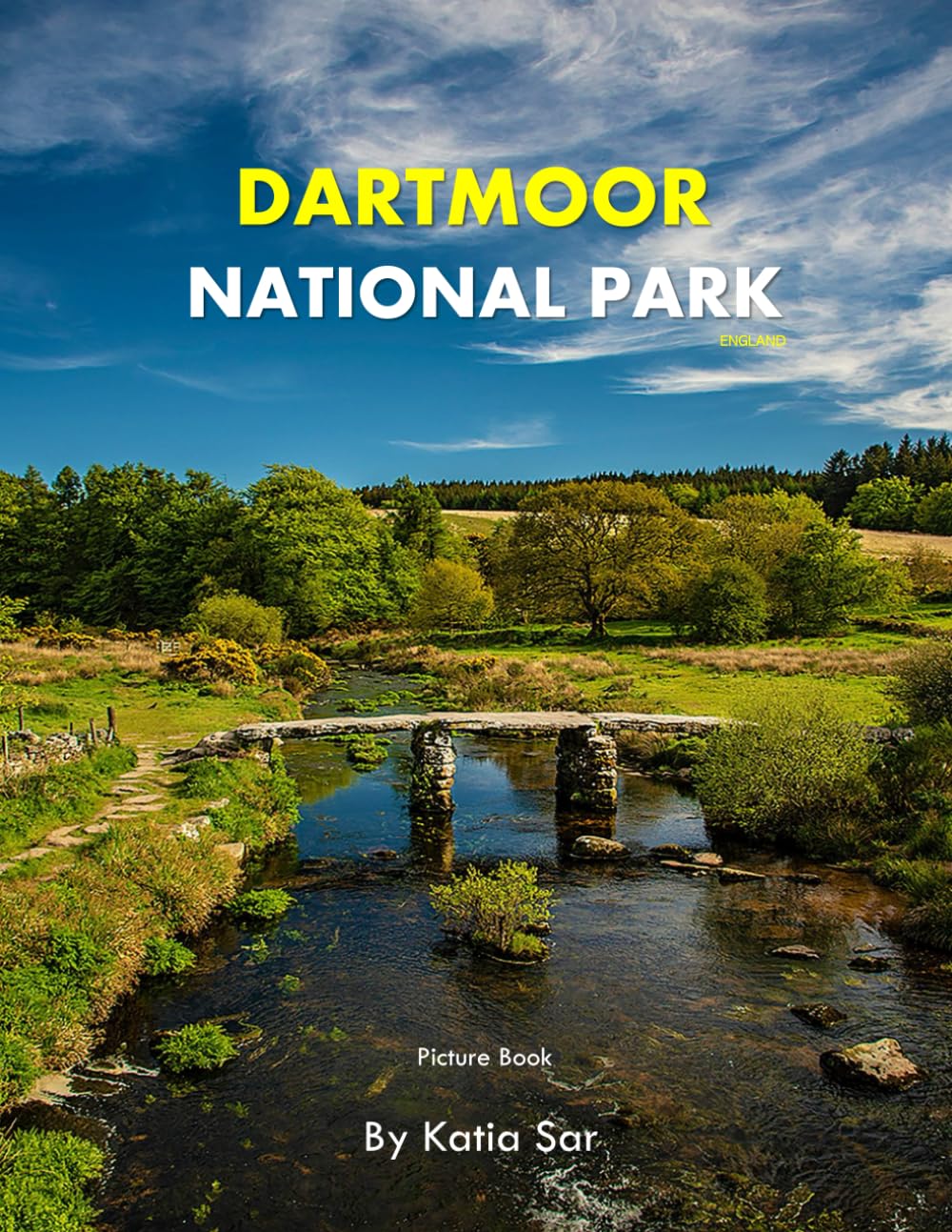 Dartmoor National Park: A Perfect Coffee Table Picture Book - Travel and Nature lovers.