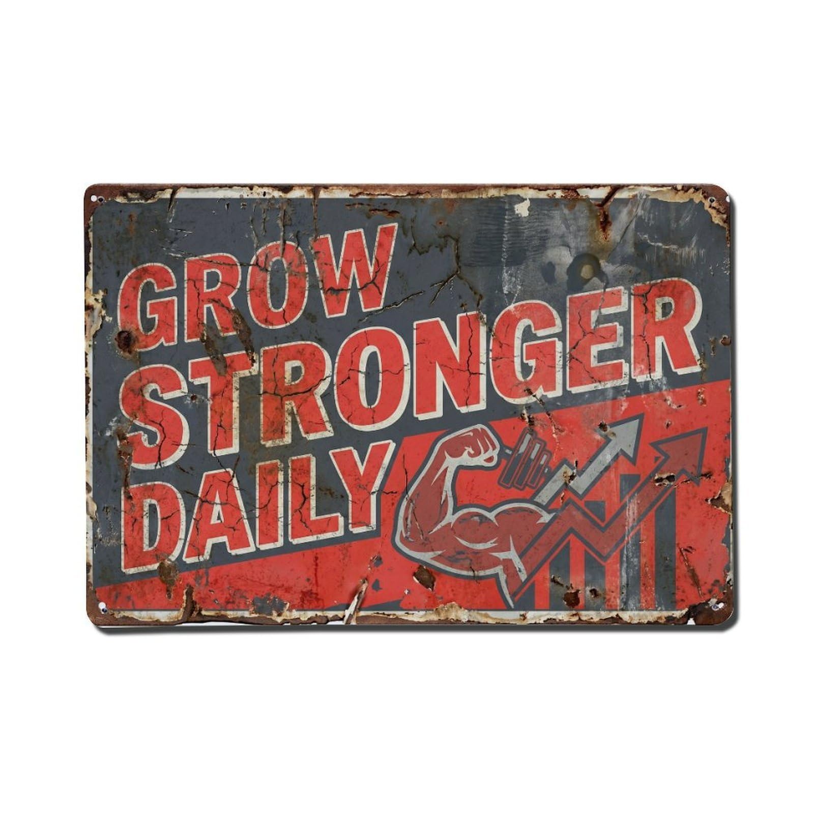Grow Stronger Daily Strength Retro Motivational Slogans Vintage Metal Tin Sign Wall Decor for Cafe, Club, Garden Metal Poster 8x12Inch