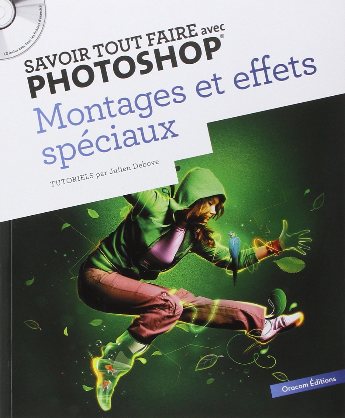 Montages et effets spéciaux Debove, Julien