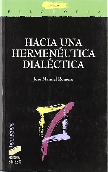 Hacia una hermenéutica dialéctica