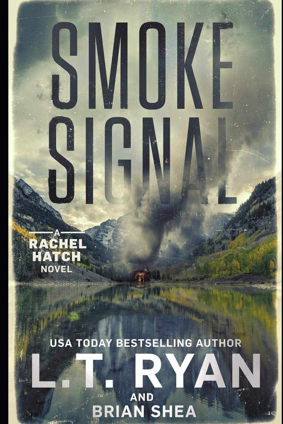 Smoke Signal (Rachel Hatch Book 4)