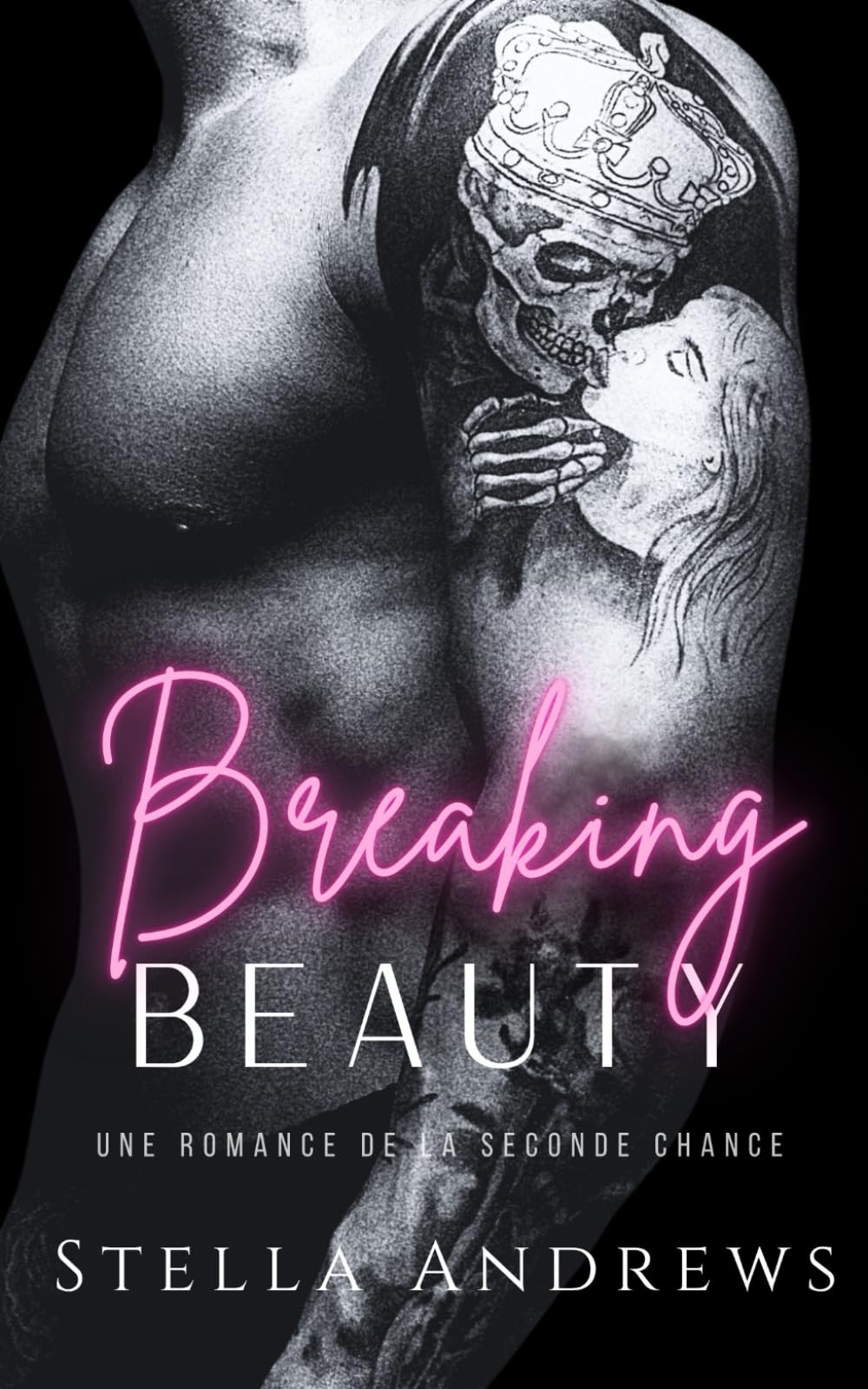 Breaking Beauty: Une Romance de la Seconde Chance