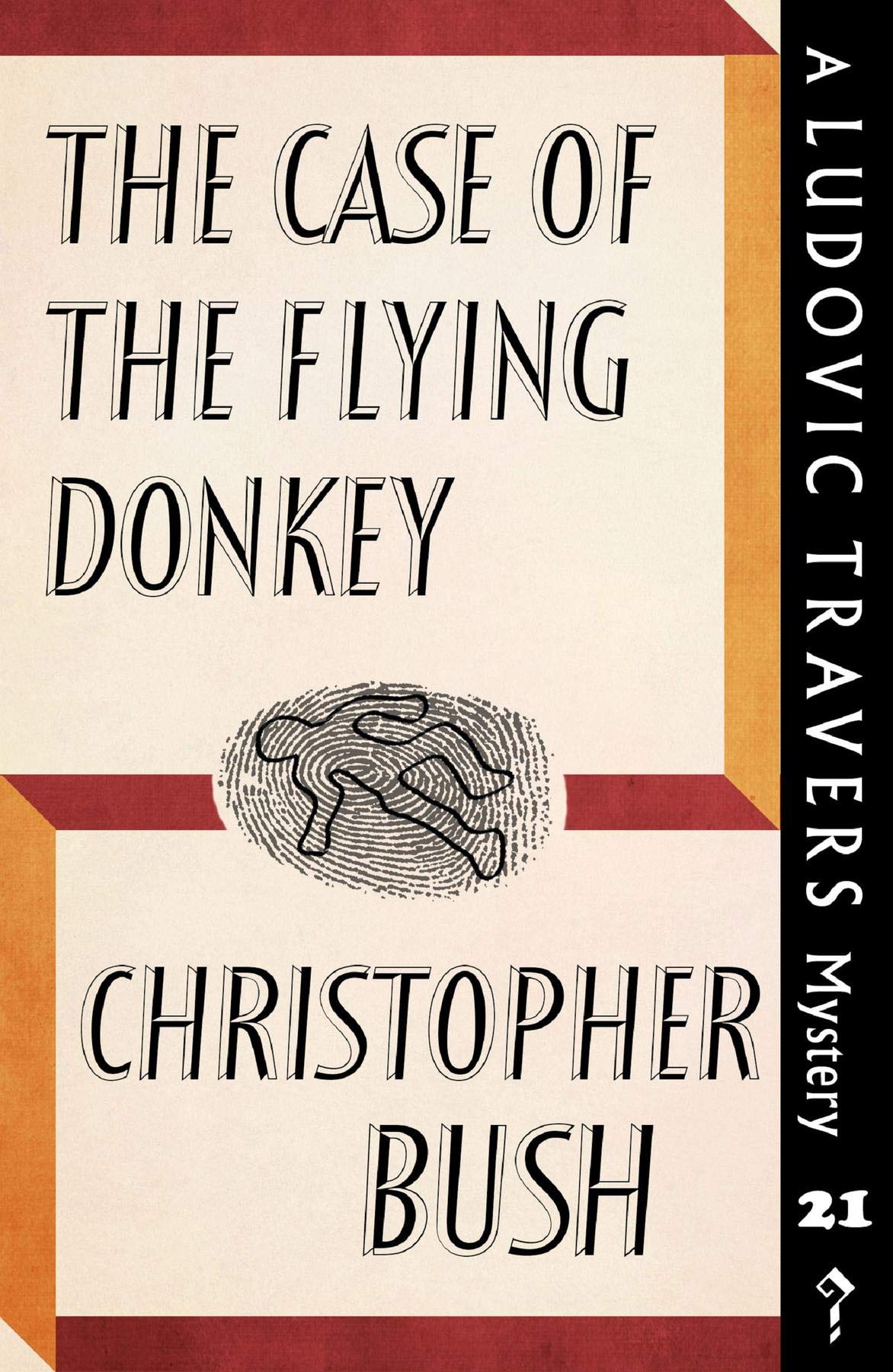 The Case of the Flying Donkey: A Ludovic Travers Mystery: 21 (The Ludovic Travers Mysteries)