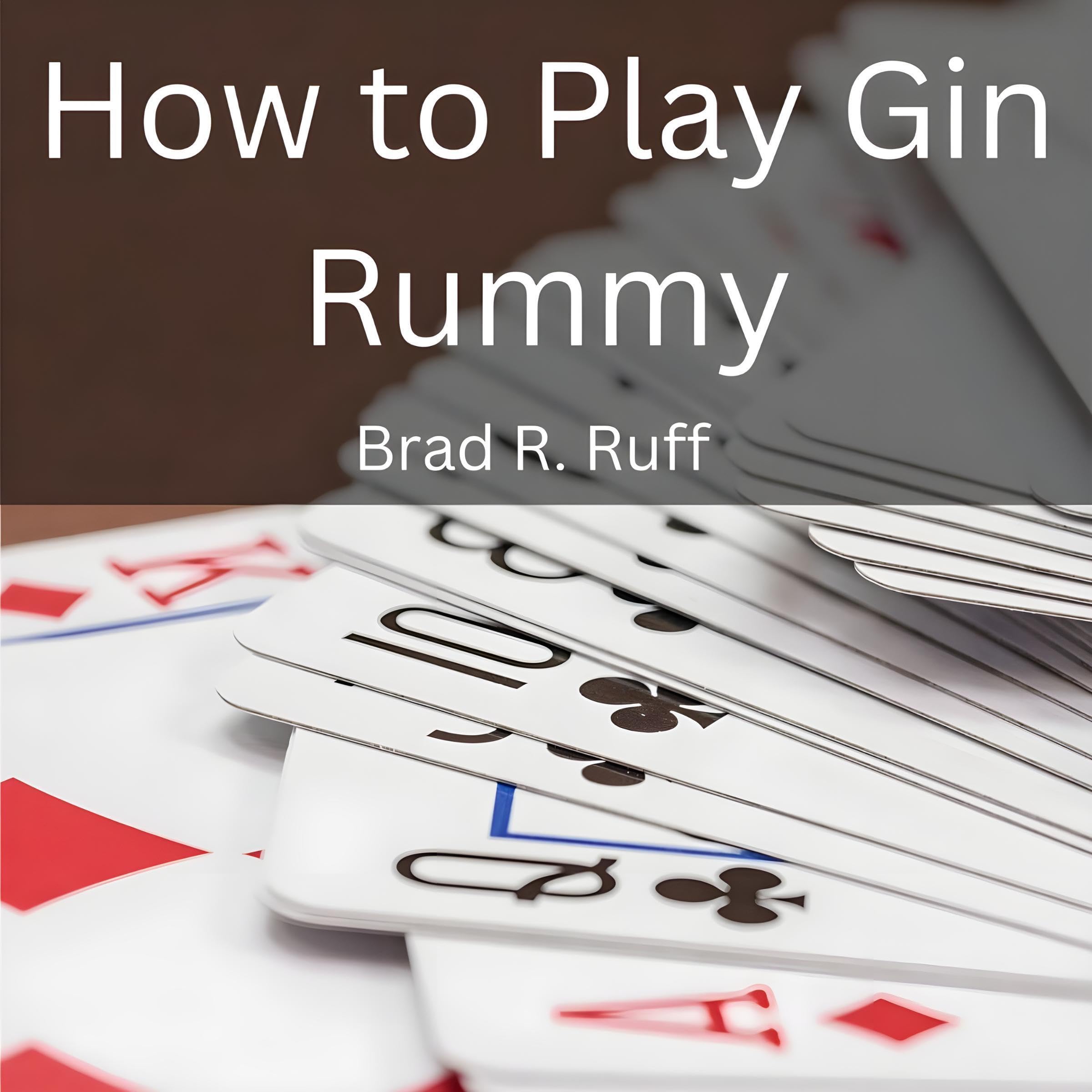 How to Play Gin Rummy
