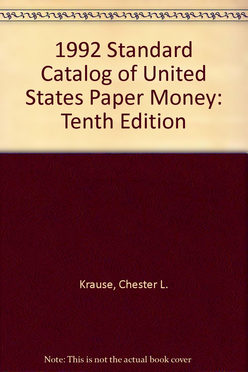 Standard Catalog of United States Paper Money Krause, Chester L