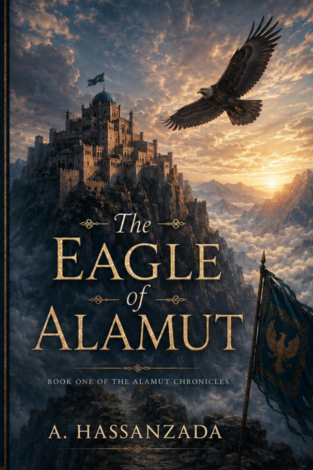 The Eagle of Alamut: Book One of the Alamut Chronicles: 1