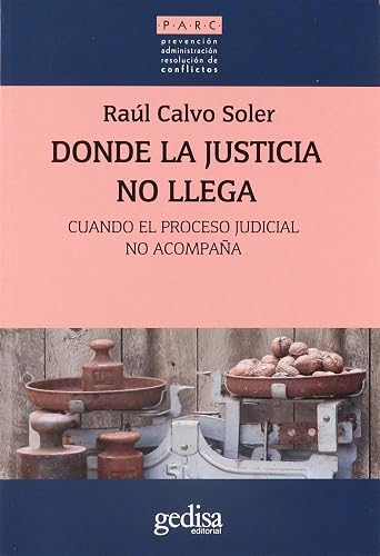 Donde la justicia no llega: Cuando el proceso judicial no acompaña: 350015