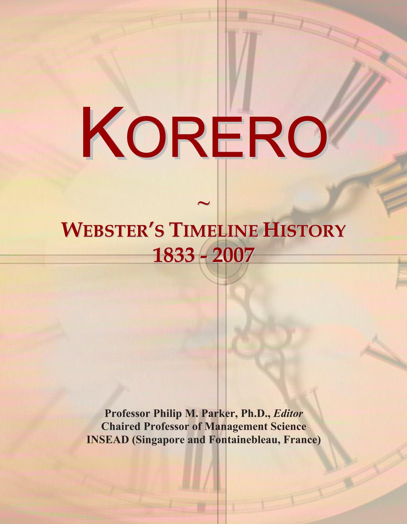 Korero: Webster's Timeline History, 1833 - 2007