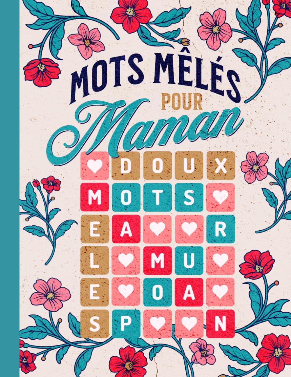 Mots mêlés pour maman: livre de mots cachés avec sémantiques positives et douces avec les solutions | idée de cadeau à offrir aux mamans (French