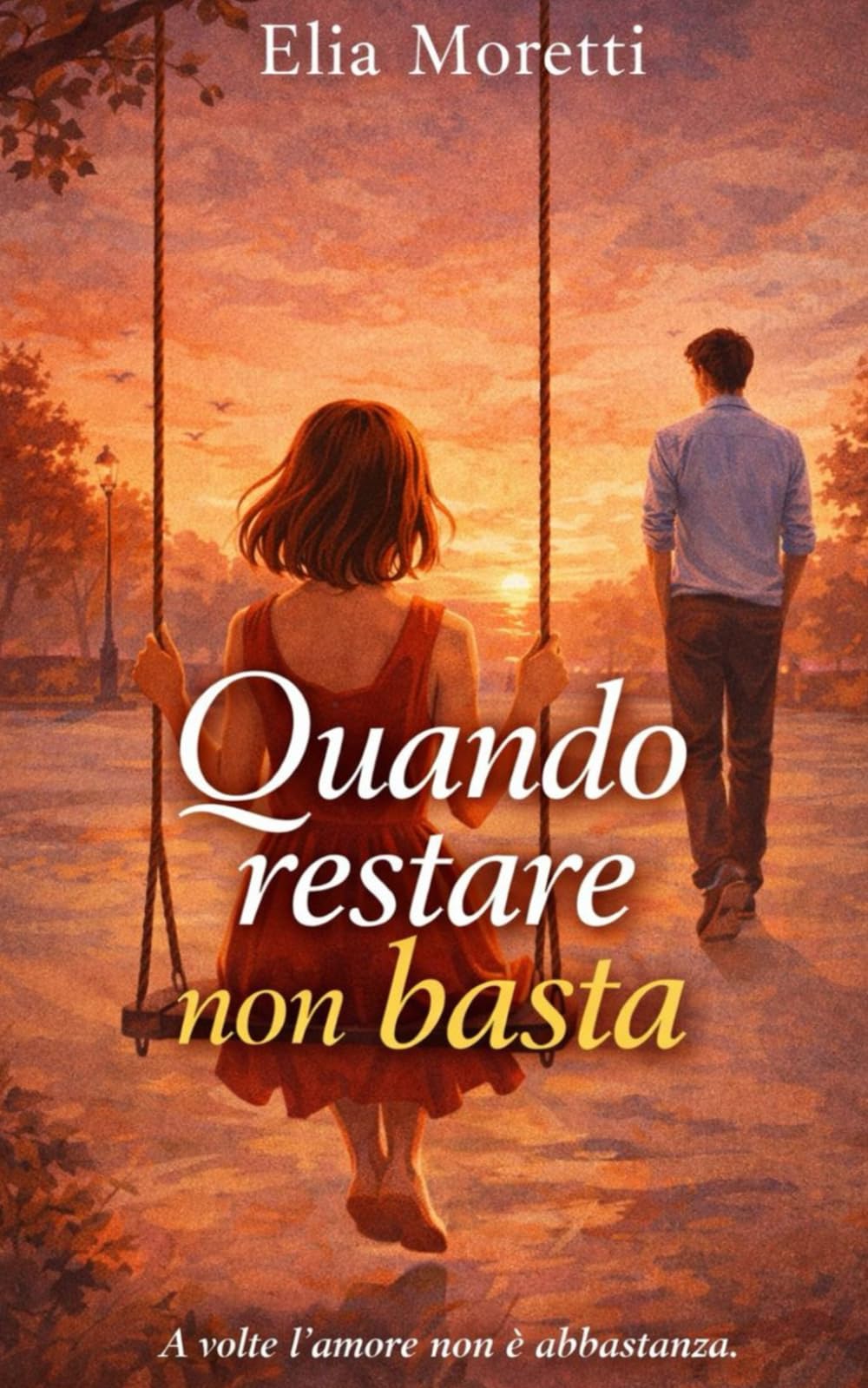 Quando restare non basta