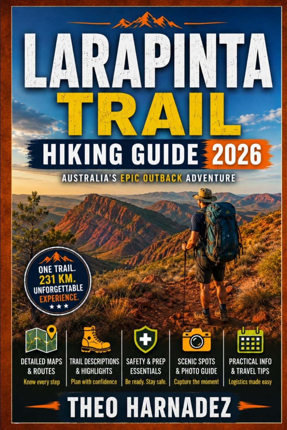 LARAPINTA TRAIL HIKING GUIDE: 37 (UNTAMED ROUTES SERIES)