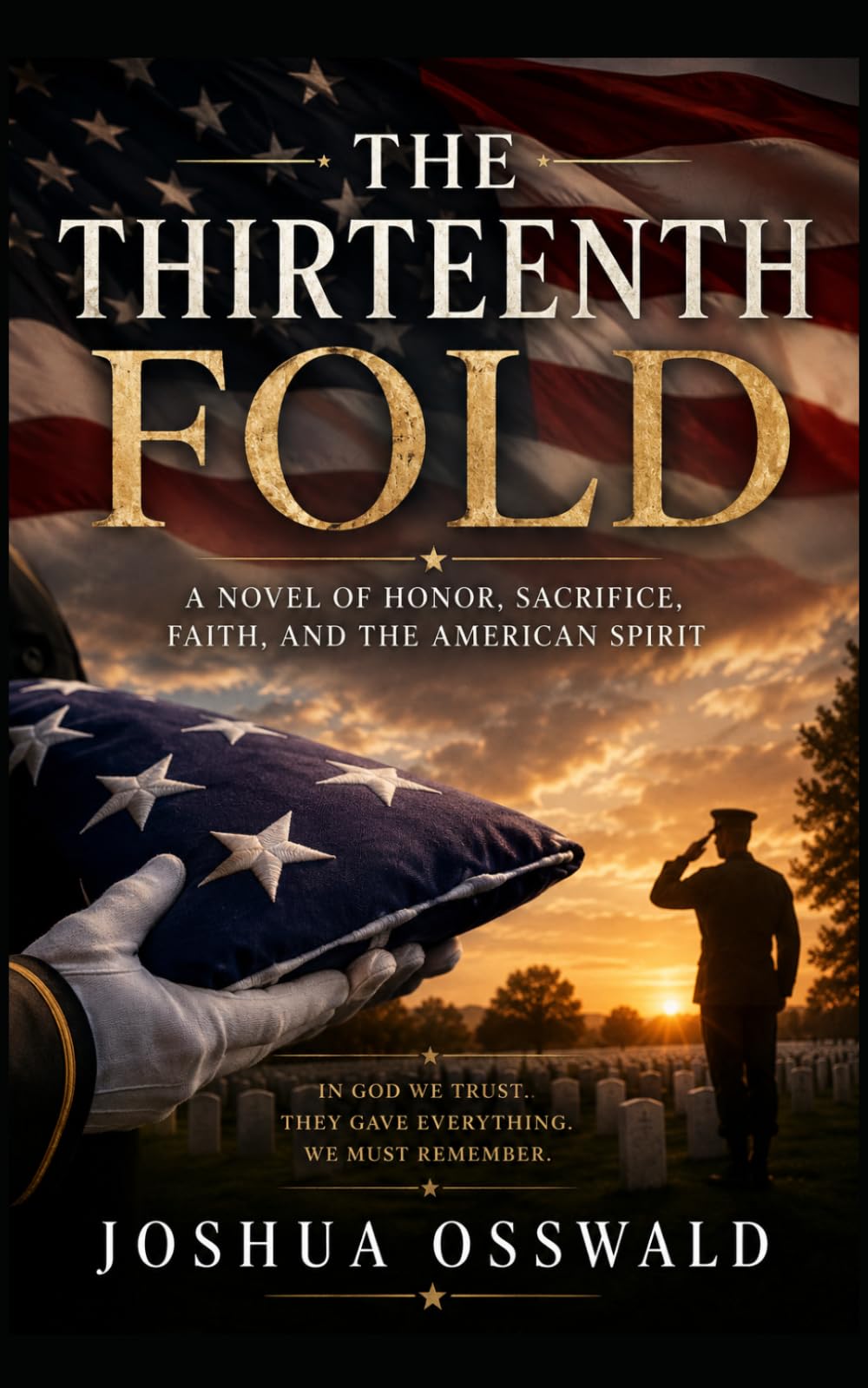 The Thirteenth Fold: A Novel of Honor, Sacrifice, Faith, and the American Spirit