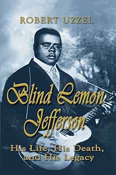 ブルース Blind Lemon Jefferson/The Story Blind Lemon Jefferson - Wikipedia