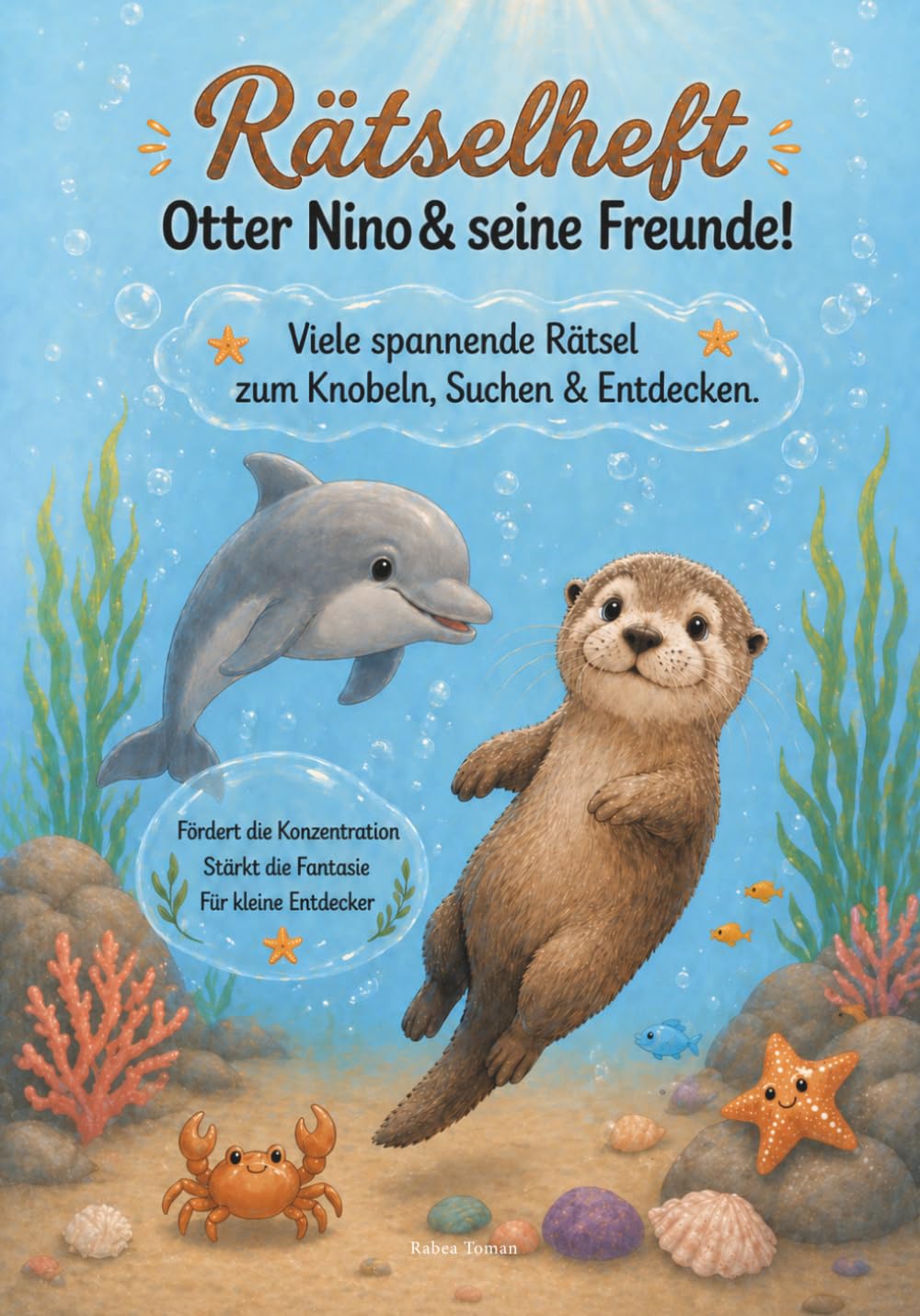 Rätselheft Otter Nino & seine Freunde: Viele spannende Rätsel zum Knobeln, Suchen & Entdecken