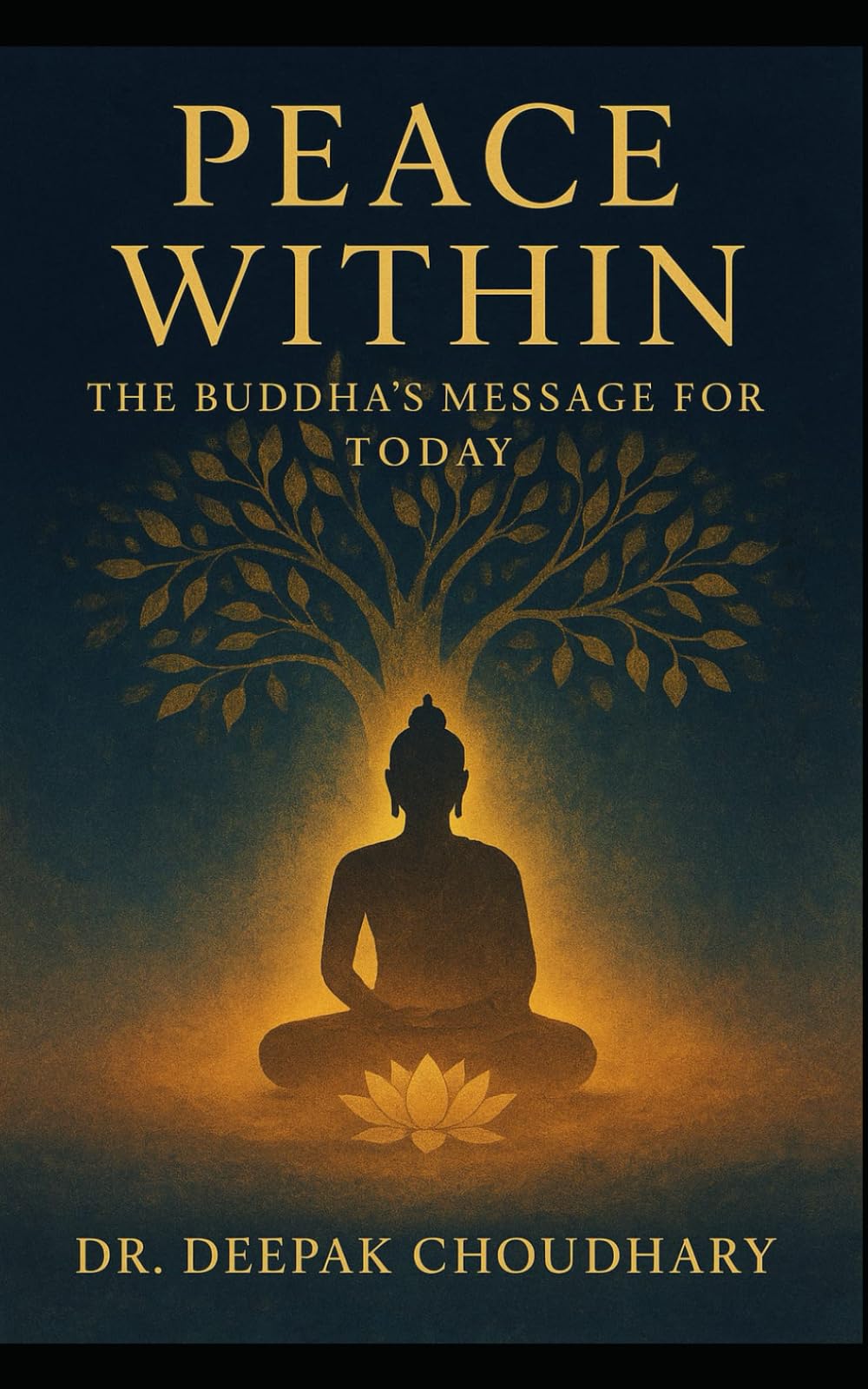 Peace Within: The Buddha’s Message for Today