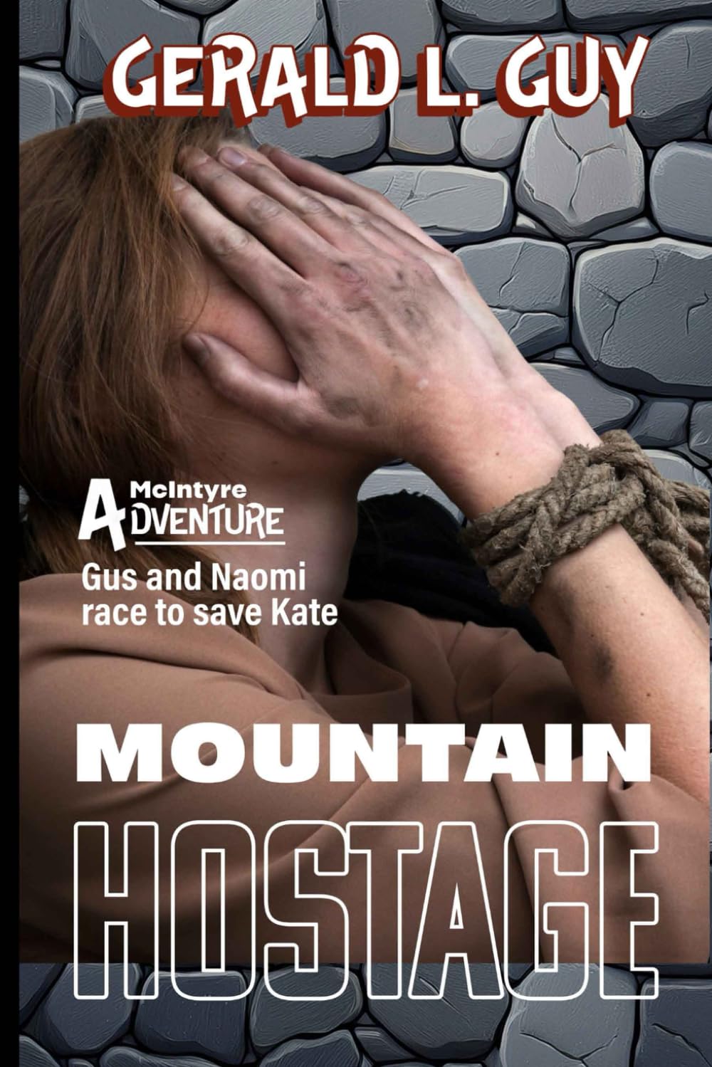 Mountain Hostage: A Classic Western Adventure (The McIntyre Adventures)
