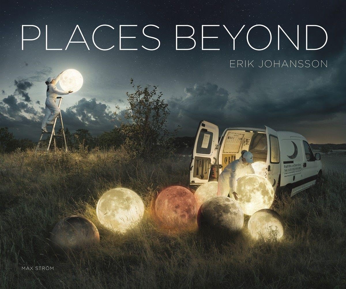 Erik Johansson: Places Beyond - 9789171264916