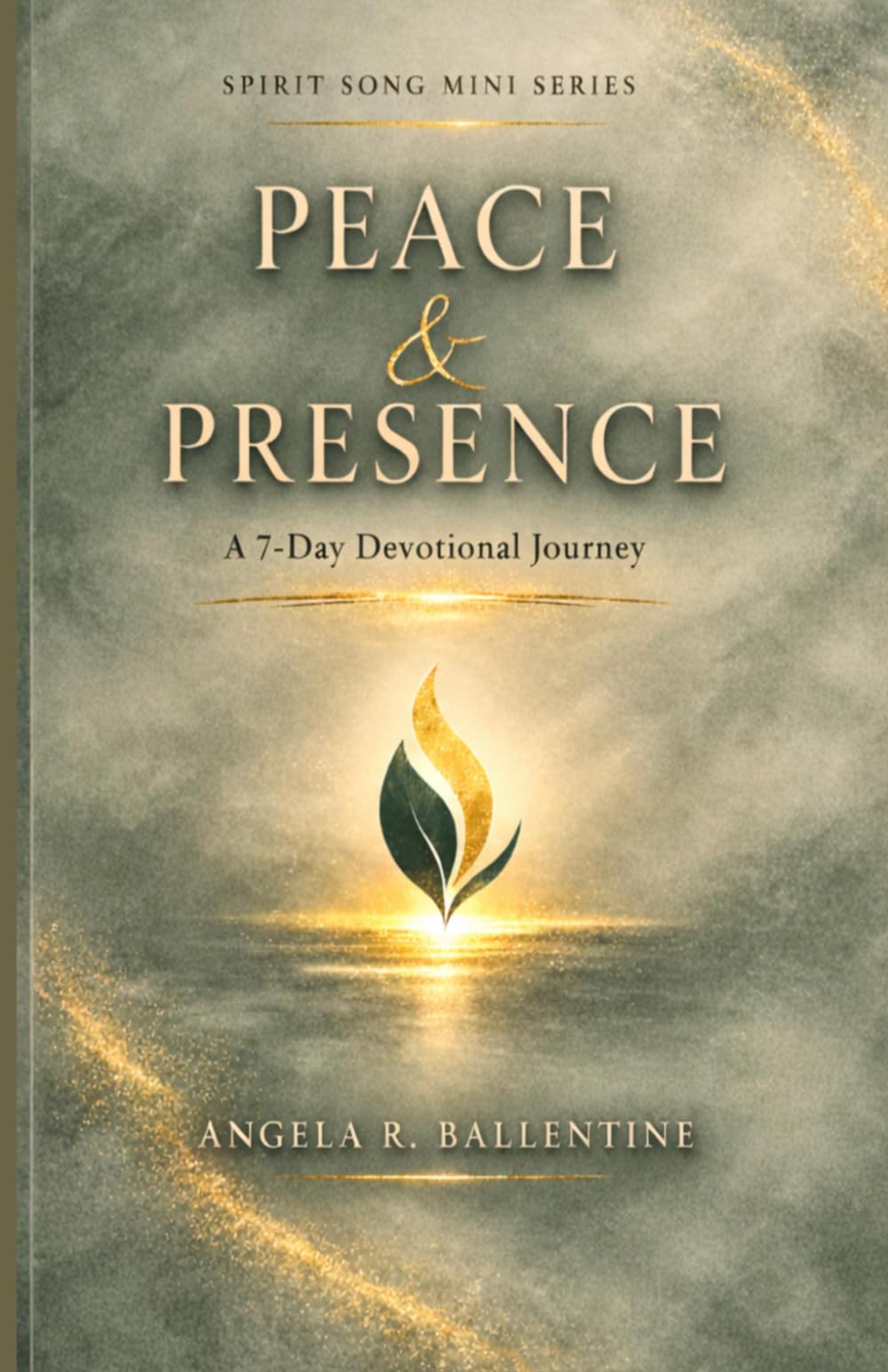 Peace & Presence: A 7-Day Devotional Journey