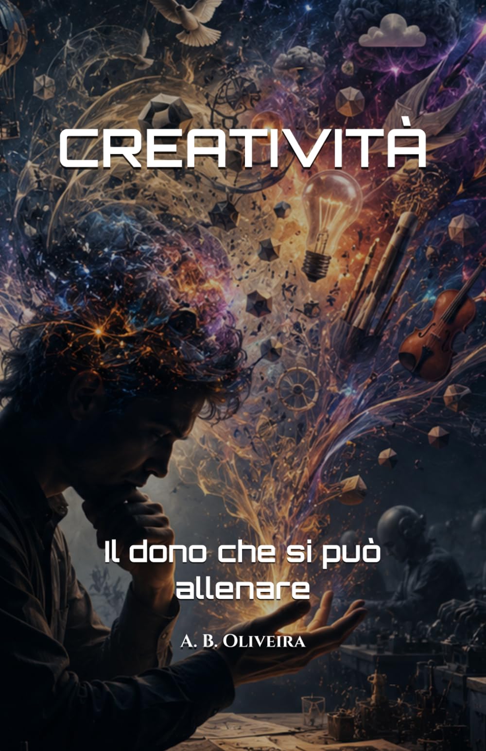 CREATIVITÀ: Il dono che si può allenare