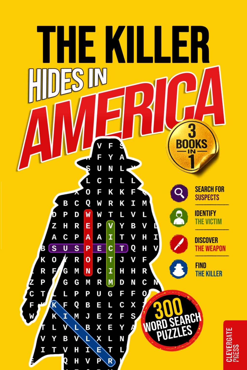 The Killer Hides in America: Vol. 1-3 Collection · Murder Mystery Word Search Book for Adults · 300 Crime Puzzles from Boston, St. Louis and Hollywood · Whodunit, Detective Cases and Deduction Games