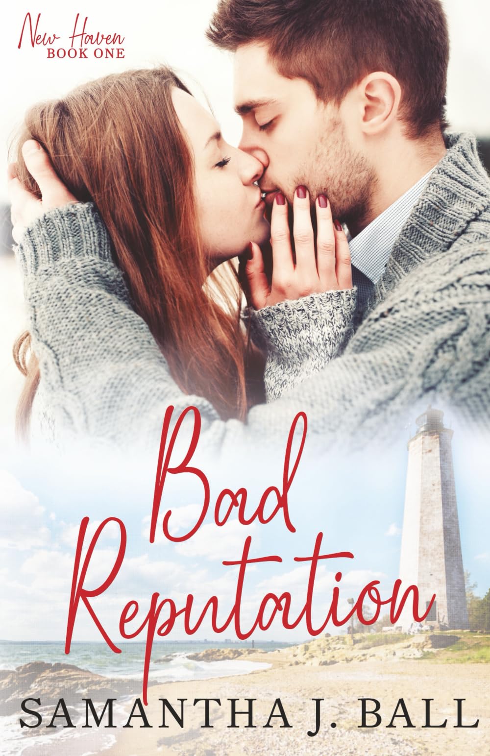 Bad Reputation: A sweet clean romance (New Haven)