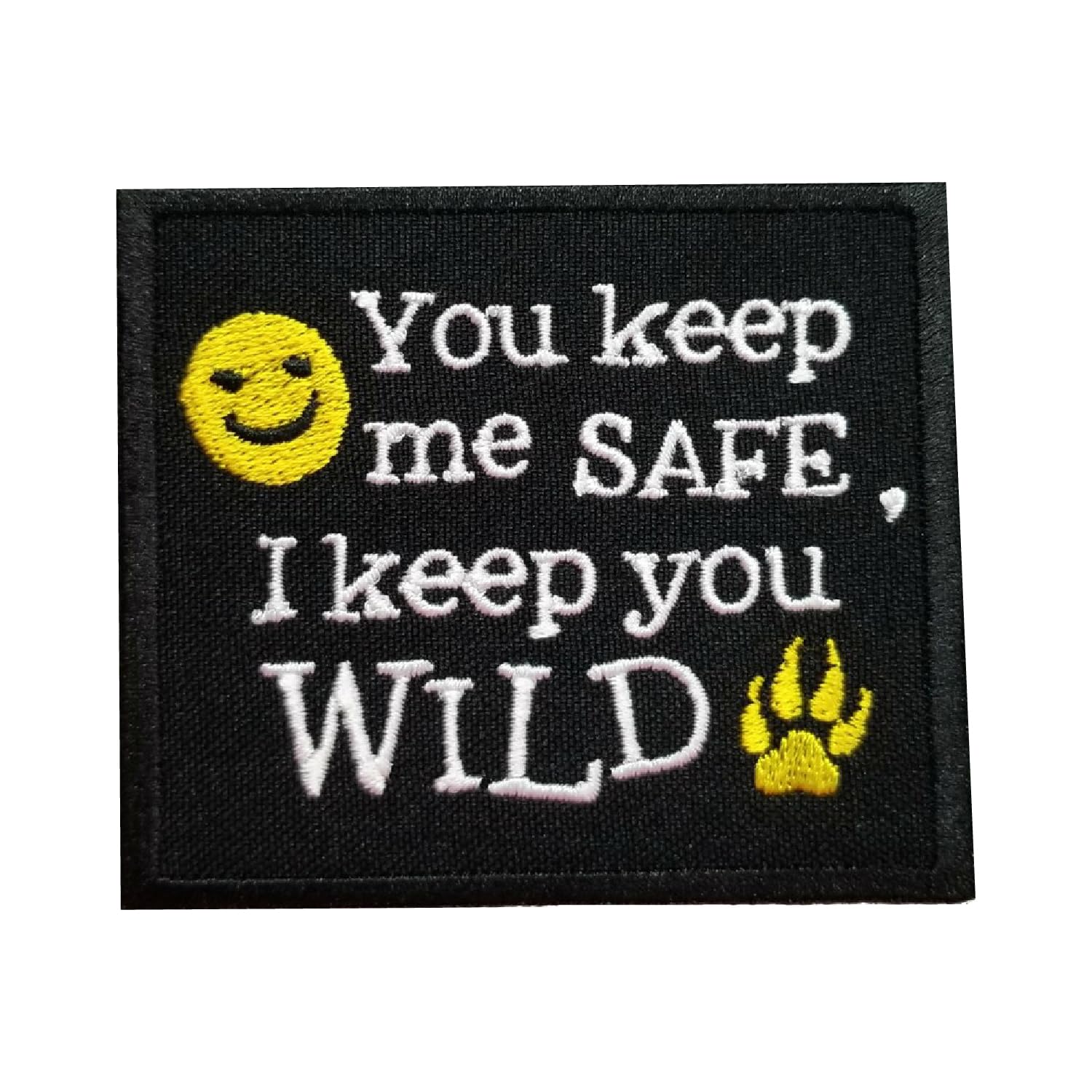 ISEE 360 You Keep Me Safe I Keep You Wild Sweable Embroidery Applique Patches for Jackets Jeans Bags Clothes Shirts T Shirts Any Clothes Garments ETC | L x H 3 x 2.5 inch