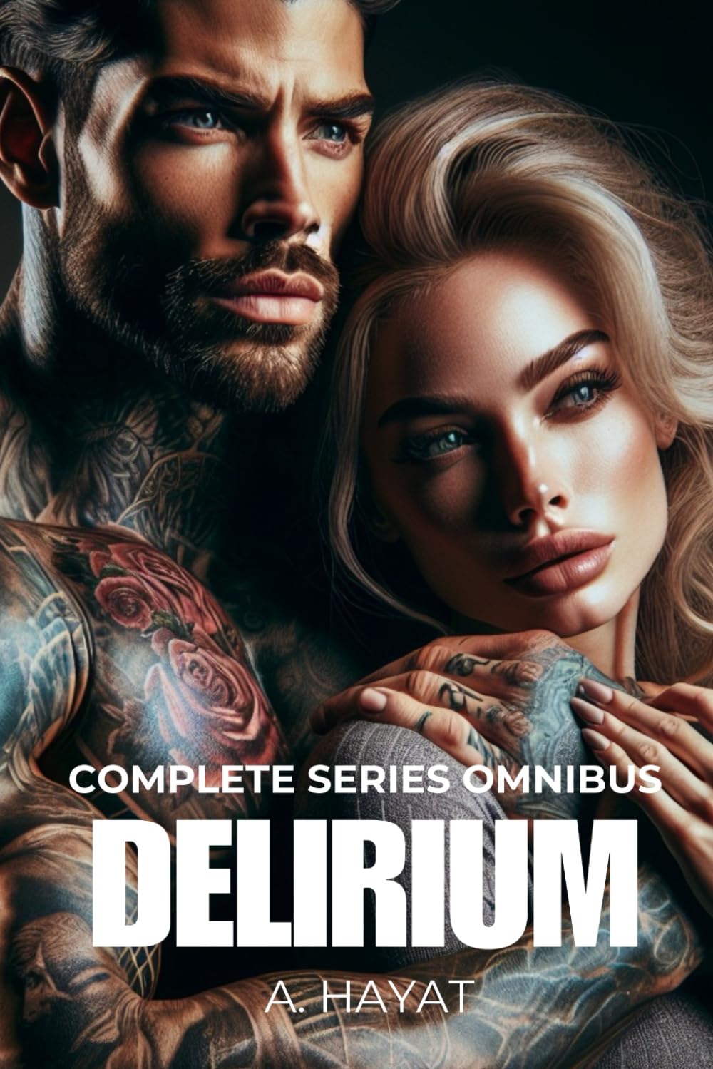 Delirium Complete Series Omnibus: A Dark Psychological Horror Romance (Boxsets)