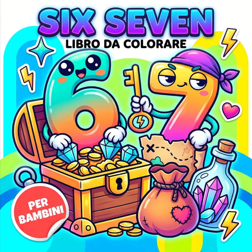 Libro Da Colorare Six Seven: Pagine Divertenti con Illustrazioni Rilassanti e Moderne per Bambini, Ragazzi e Adulti
