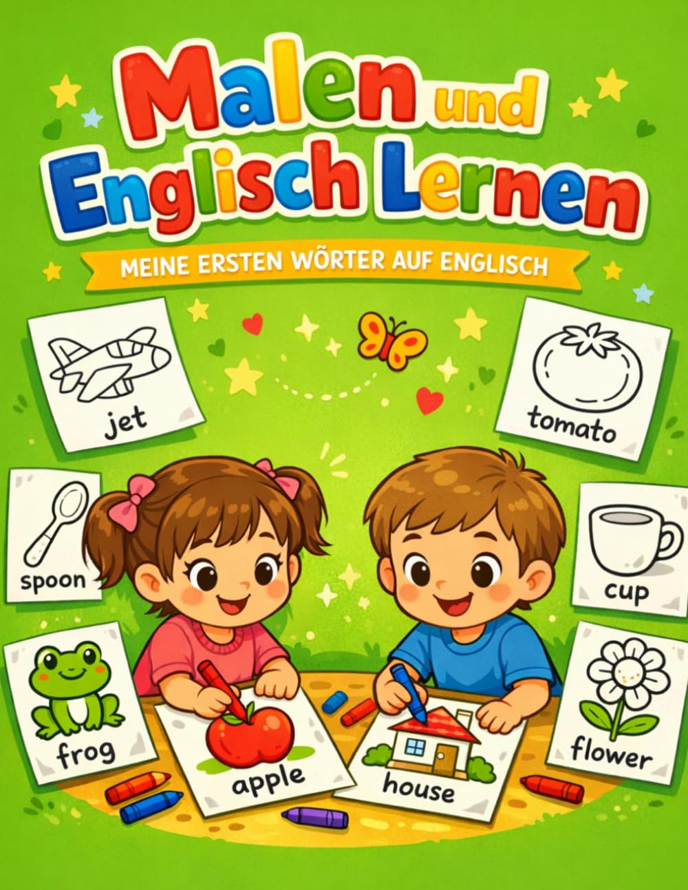 Malen und Englisch Lernen: MEINE ERSTEN WÖRTER AUF ENGLISCH