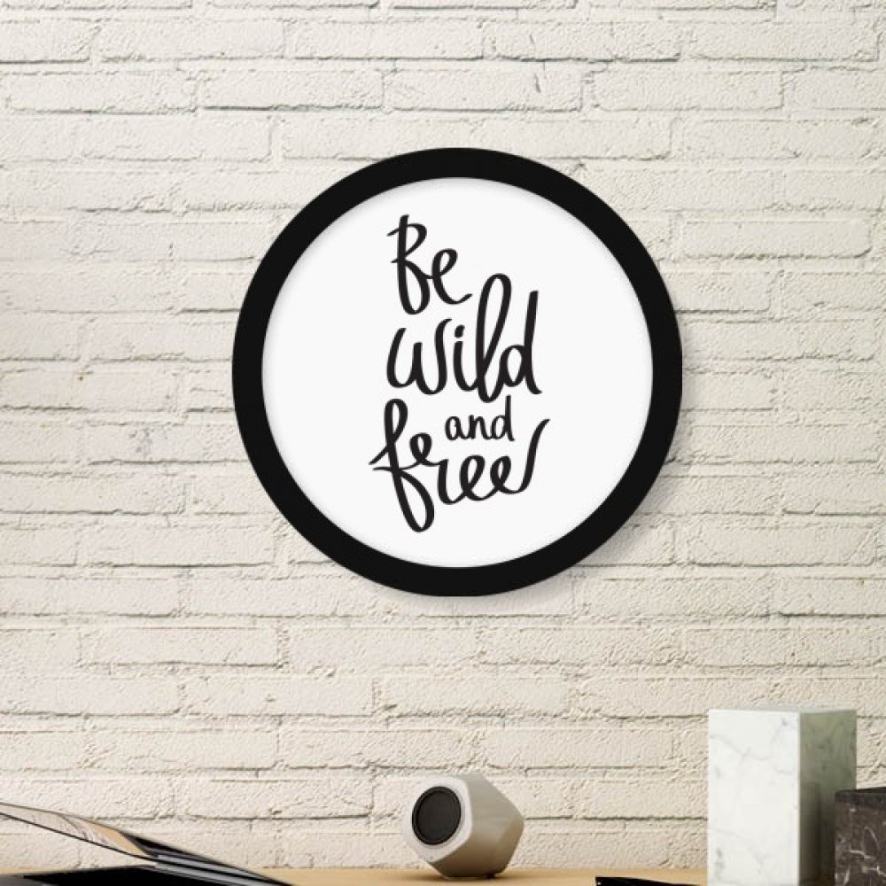 Cadre de peintures Soyez Sauvage rond noir, l'idée cadeau idéale pour pendaison de crémaillère
