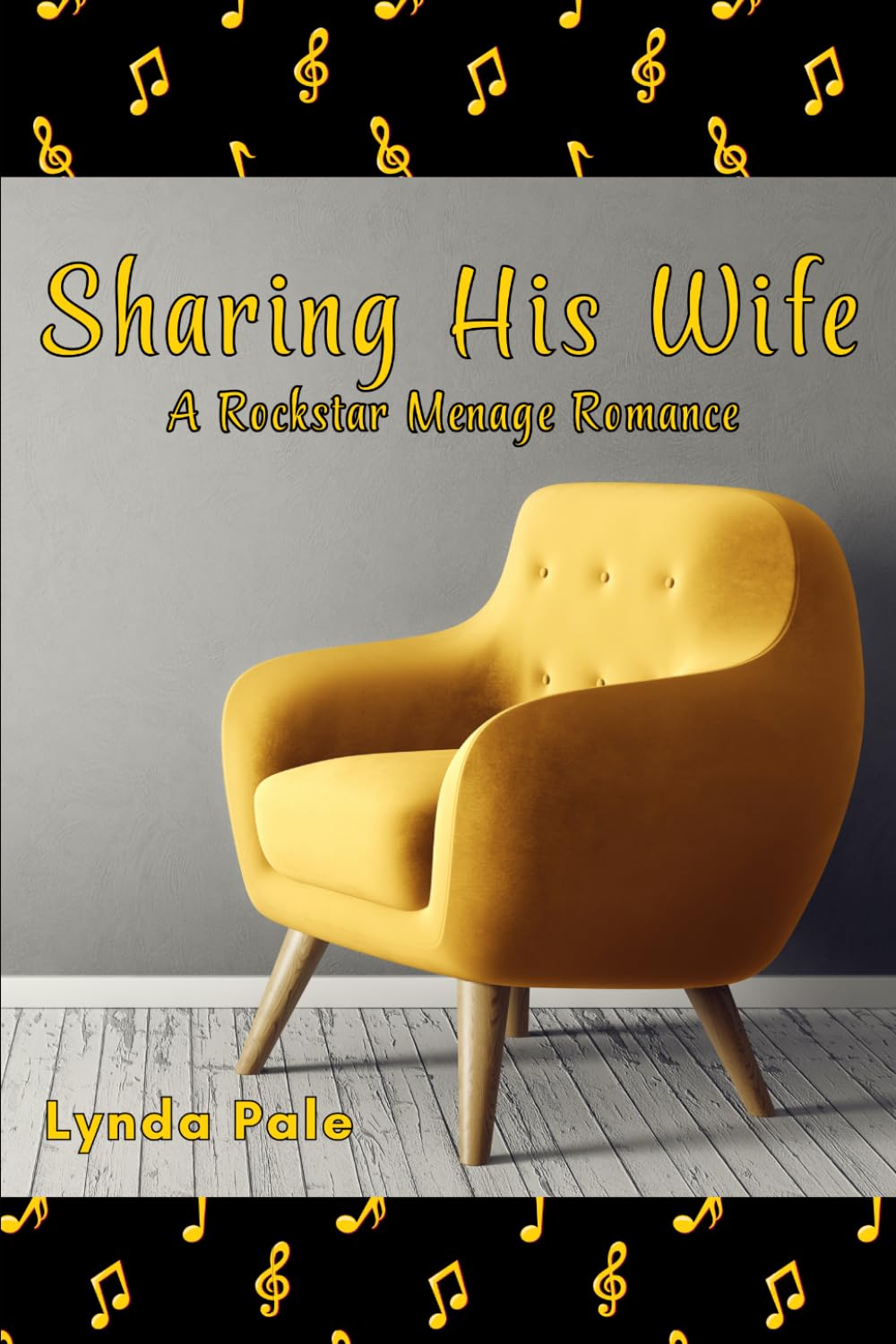 Sharing His Wife: A Second Chance Rockstar Menage Cuckold Romance (The Tropes and Triggers Masquerade)
