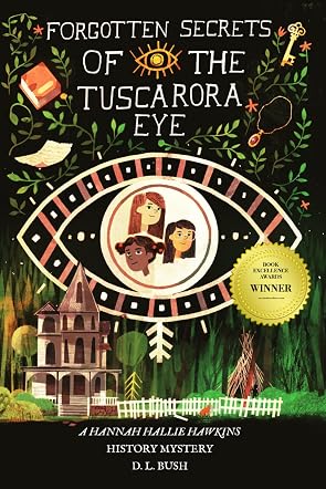 Forgotten Secrets of the Tuscarora Eye