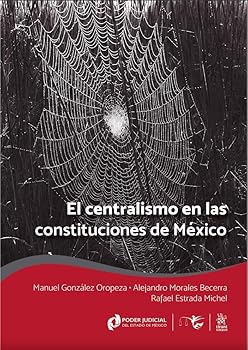 El centralismo en las constituciones de México