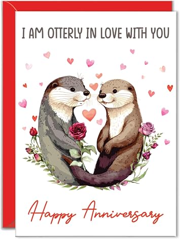 Cute Otter Anniversary Card for Wife Husband, Love Pun Card for Girlfriend Boyfriend Fiance, Romantic Annniversary Card for her him, Otterly In Love with You Otterly In Love