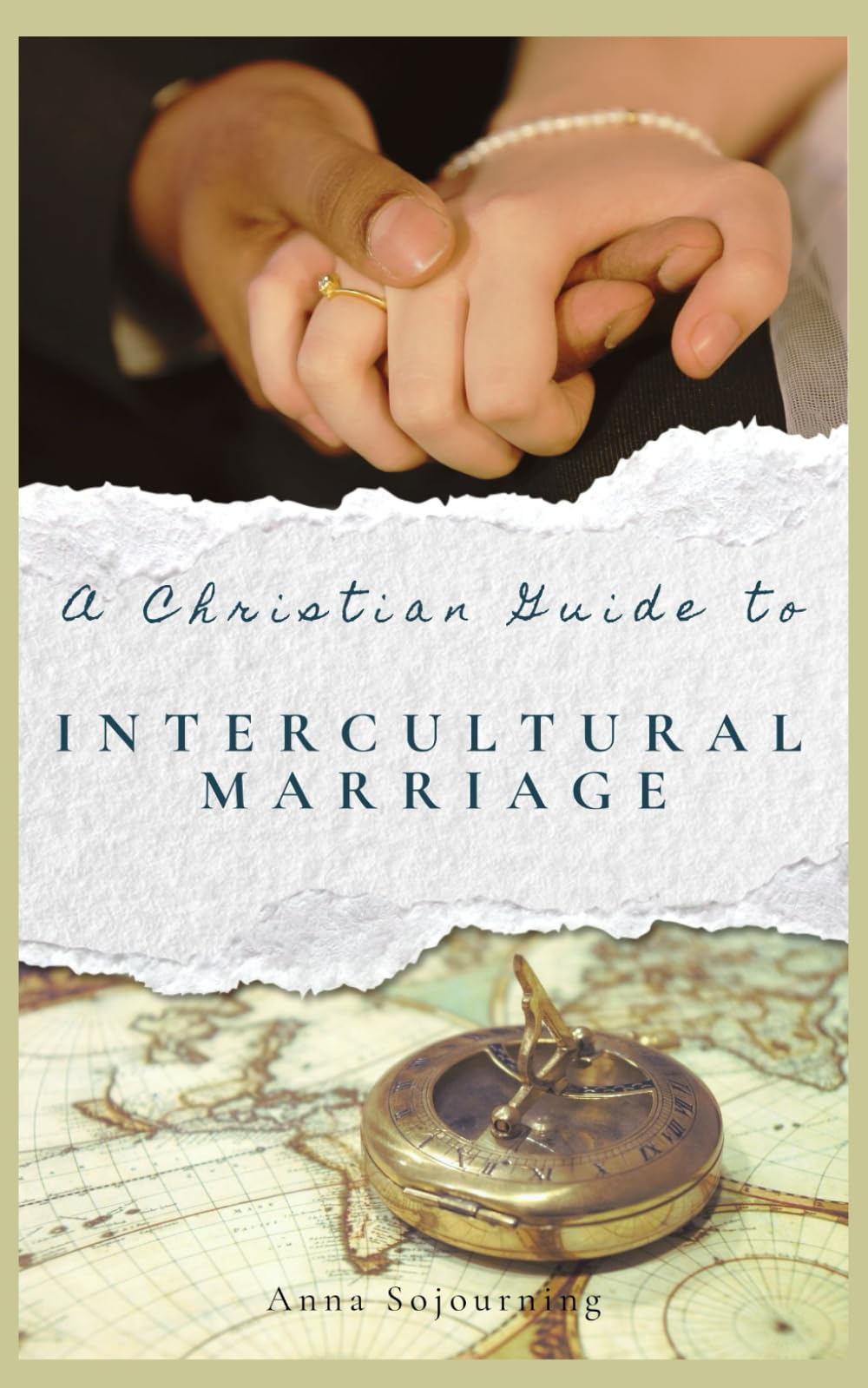 A Christian Guide to Intercultural Marriage