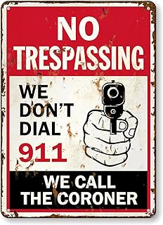 SmartSign 14 x 10 inch “We Don't Dial 911, We Call The Coroner” Funny No Trespassing Sign with Gun Graphic, 40 mil Laminated Rustproof Aluminum, Retro/Vintage, Multicolor, Made in USA