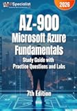 AZ-900: Microsoft Azure Fundamentals Study Guide with Practice Questions & Labs: 7th Edition - 2026