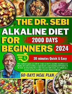 Dr Sebi Alkaline Diet for Beginners :2000 Days Delicious gives you 30 minutes of quick and easy cooking and helps you balance your pH, and 60 days meal plan